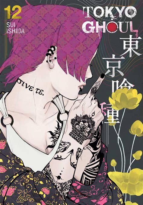 Tokyo Ghoul Vol 12 Book By Sui Ishida Official Publisher Page