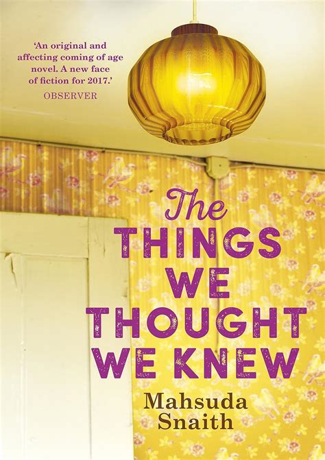 the things we thought we knew snaith mahsuda 9780857524683 books