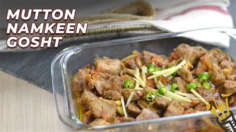 Mutton Namkeen Gosht Asaan Recipes