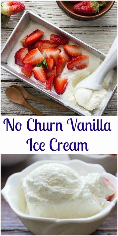 No Churn Vanilla Ice Cream A Fast And Easy Homemade Ice