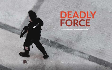 When Can Police Use Deadly Force
