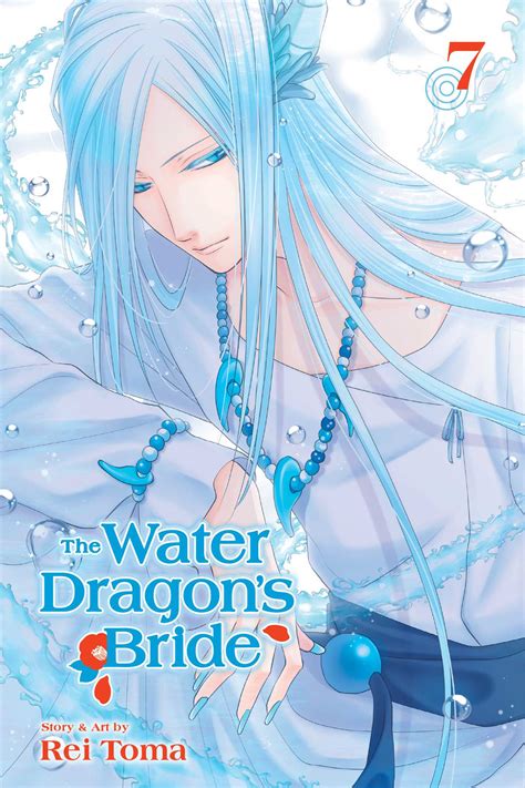 The Water Dragon's Bride, Vol. 7 | Book by Rei Toma | Official