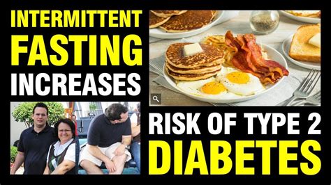 Intermittent Fasting Leads To Type 2 Diabetes Youtube