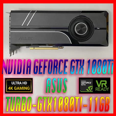 Asus Turbo Gtx Ti G Nvidia Geforce Gtx Ti Gb K Vr