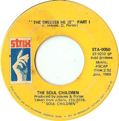 The Soul Children The Sweeter He Is Releases Discogs