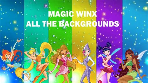 Winx Club Magic Winx All The Transformation Backgrounds 6 Youtube