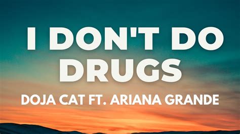 Doja Cat I Dont Do Drugs Lyrics Ft Ariana Grande Youtube