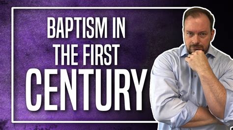 Baptism In The First Century Youtube