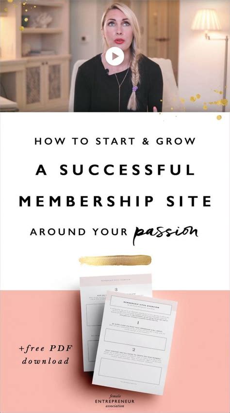 how to start and grow a successful membership site around your passion female entrepreneu… in