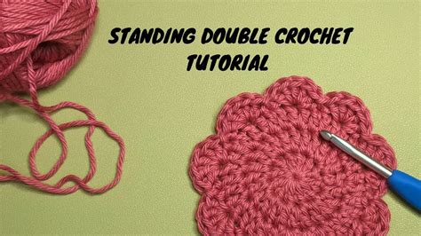 Standing Double Crochet Tutorial Youtube