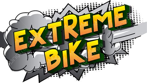 Extreme Bike Png Vector Psd And Clipart With Transparent Background