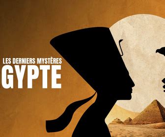 Replay Les Derniers Myst Res D Egypte E Le Tombeau Perdu De Nefertiti