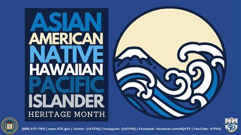 Atf Hq On Twitter May Is Asian American And Native Hawaiian Pacific