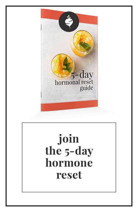 The Hormone Reset Is A Simple 5 Day Plan Including Exactly What You
