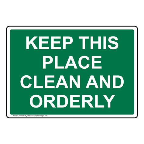 Be Considerate Clean Up After Yourself Sign Nhe