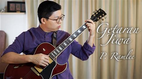 Getaran jiwa ialah lagu yang digubah dan dirakam oleh allahyarham tan sri p. Getaran Jiwa (P Ramlee) - Jazz Guitar Cover - YouTube
