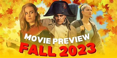 2023 Fall Movie Preview 42 Releases To Get Excited About