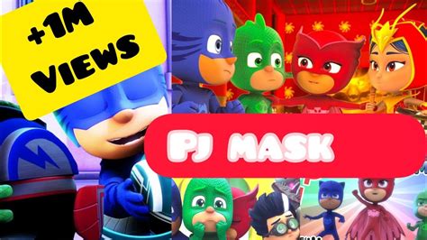 Pj Mask New 19 May Episode 🥰 Pj Masks Moonfizzle 🥰 Madness Game 🥰 Pj