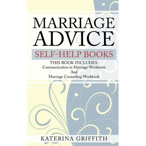 Marriage Advice Self Help Books This Book Includes Communication