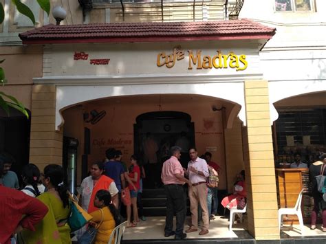 Choose your desired ace venue. Café Madras - Matunga - Food Opium