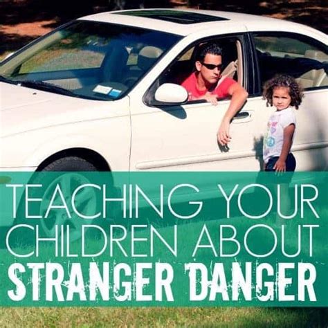 Teaching Your Child About Stranger Danger Read Now