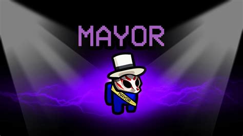 De Nieuwe Mayor Rol In Among Us Mods Youtube