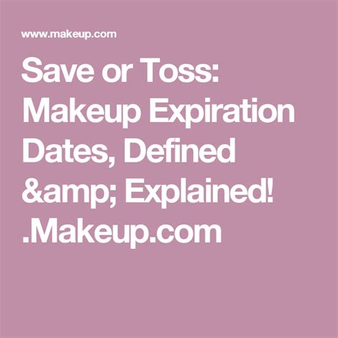 The Makeup Expiration Dates You Need To Know By Loréal