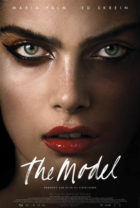 Trailer And Poster Of The Model Starring Maria Palm And Ed Skrein