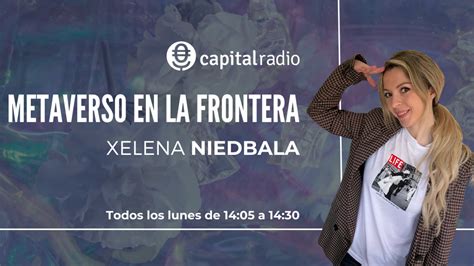 La Innovación Radiofónica Llega Al Metaverso En La Frontera Capital Radio
