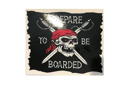 Pirate Sticker Prepare To Be Boarded Skull And Swords Orignal Art