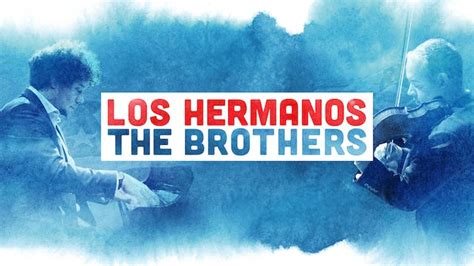 Los Hermanosthe Brothers At The Cary Theater First Run Features