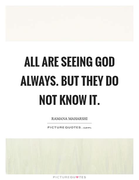 Seeing God Quotes Seeing God Sayings Seeing God Picture Quotes