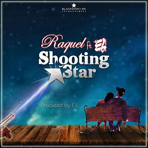 Download Mp3 Raquel Ft El Shooting Star Prod By El