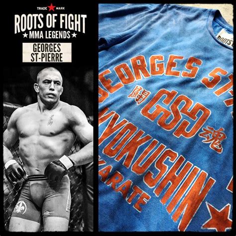 Roots Of Fight Georges St Pierre Gsp Kyokushin Shirt