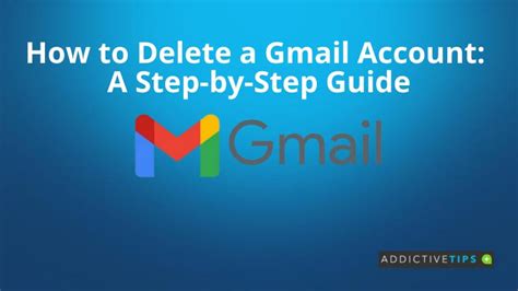 How To Delete A Gmail Account Addictivetips 2022