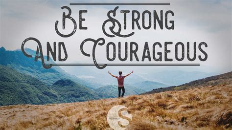 Message Series Be Strong And Courageous
