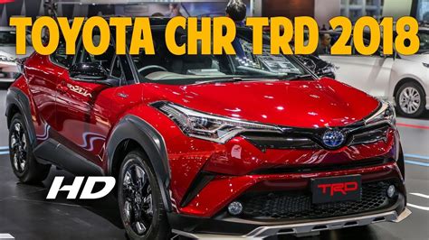 Research, compare, and save listings, or save your search to easily start where you left off, get updates on new inventory & price drops. Look.. Toyota CHR TRD Exterior 2018 - YouTube