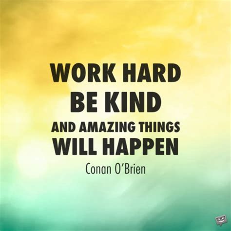 150 Hard Work Quotes | Go the Extra Mile! If it wasn't hard everyone would be doing it.