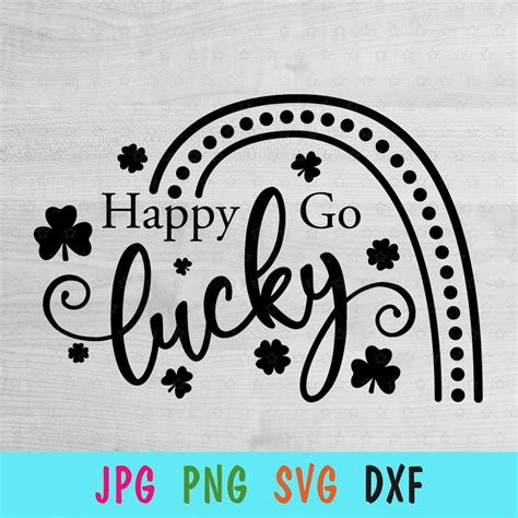 Happy Go Lucky Svg For Cricut St Patricks Day Print For Etsy