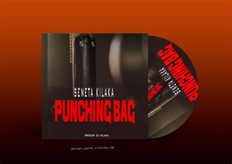 Audio L Seneta Kilaka Punching Bag L Download Dj Kibinyo