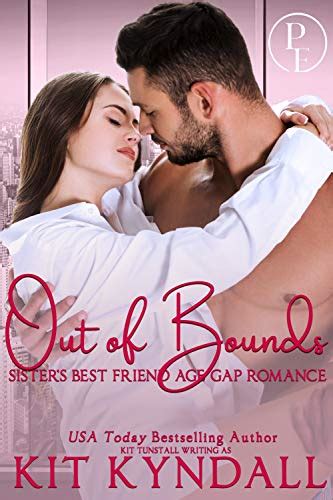 Out Of Bounds Sisters Best Friend Age Gap Romance Pure Escapes