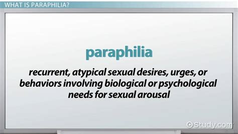 Paraphilia Definition Types Examples Lesson Study Com