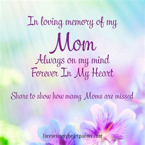 All of us encounter, at least once in our life, some individual who utters words that make us think forever. 15 Best Missing Mom Quotes on Mother's Day - In loving memory of your Mom