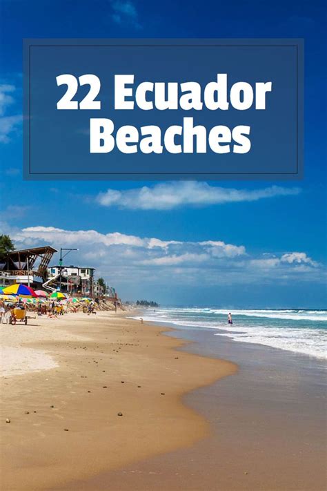 Ecuador Beaches Beach Towns Ultimate Guide Maps Photos Videos Storyteller Travel In