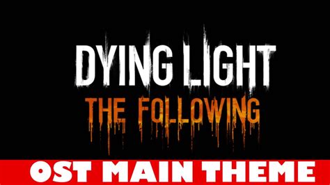 Pawel blaszczak — steath (dying light: Dying Light The Following OST Soundtrack Main Theme - YouTube
