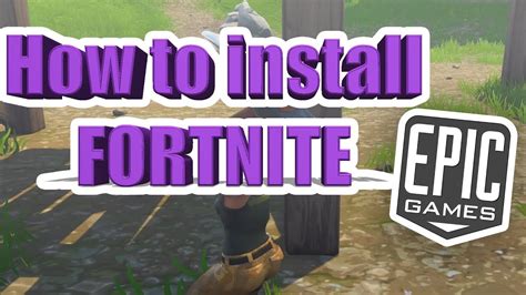 How To Install Fortnite Battle Royale Youtube