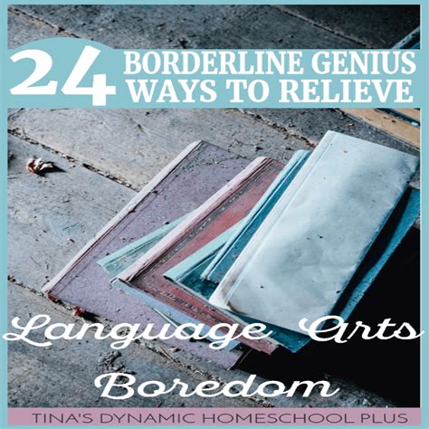 24 Borderline Genius Ways To Relieve Language Arts Boredom