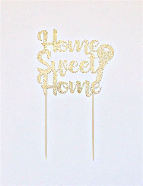 Home Sweet Home Cake Topper New Home Gift Couple New Home | Etsy | New home gifts, Home gifts 