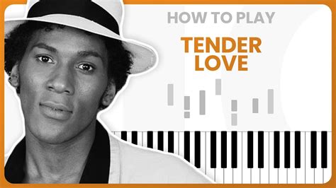 How To Play Tender Love By Force Mds On Piano Piano Tutorial Part