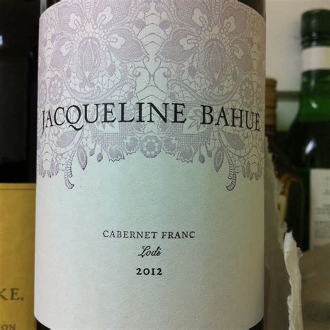 Jacqueline Bahue Lodi Cabernet Franc